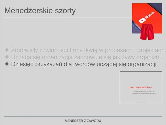 Menedżerskie szorty – Temat 34 – Siła i zwinność organizacji